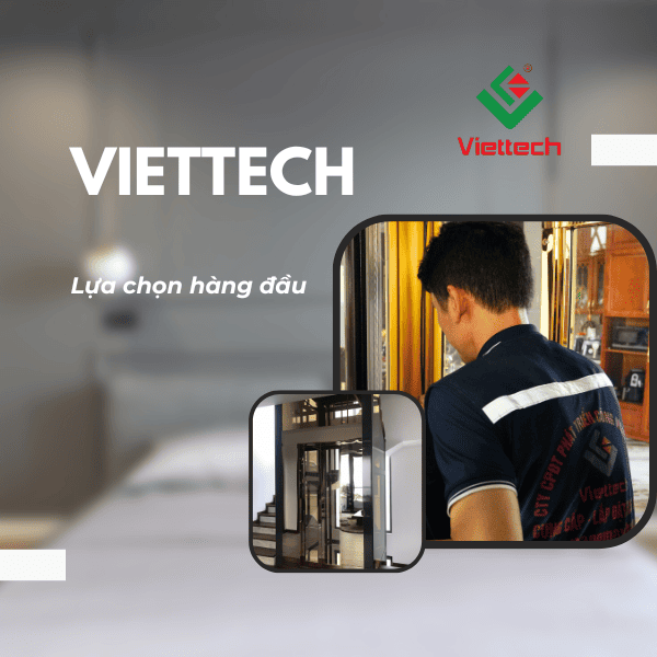 Thang máy Viettech hỗ trợ tư vấn nhiệt tình