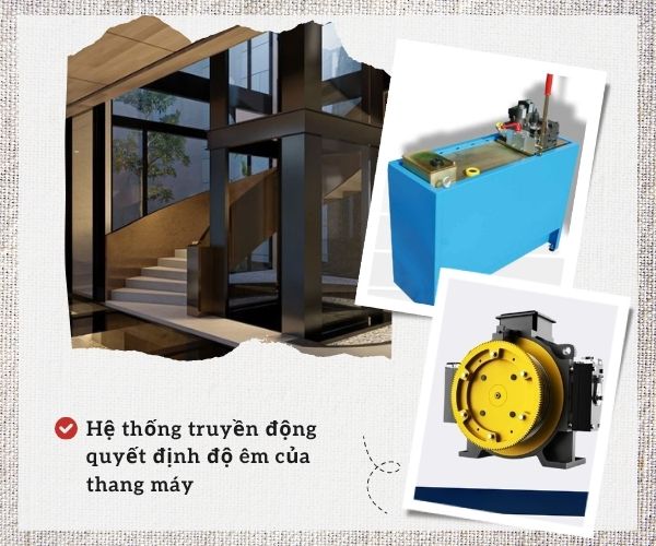Hệ thống truyền động quyết định độ êm của thang máy