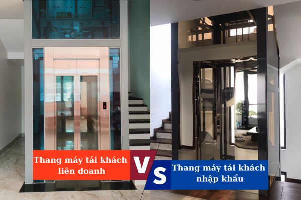 So sánh: Thang máy nhập khẩu vs liên doanh