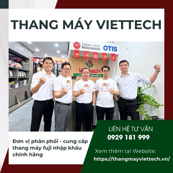 Viettech phân phối và cung cấp thang máy Fuji nhập khẩu chính hãng tại Việt Nam