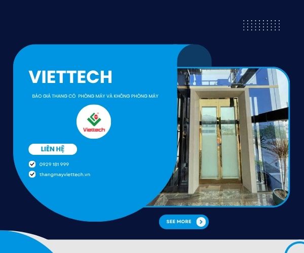 Liên hệ với Viettech để tư vấn và nhận báo giá chính xác nhất