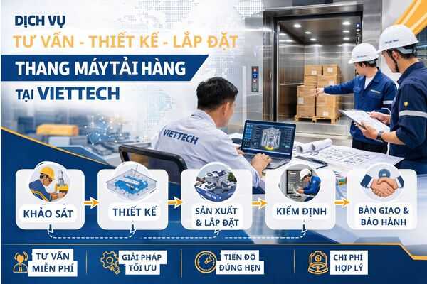 Đơn Vị Cung Cấp Thang Máy Tải Hàng Chính Hãng Tại Hà Nội – Viettech
